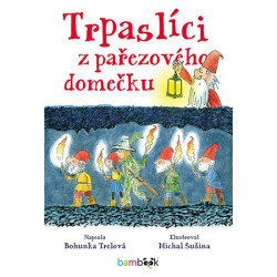 Trpaslíci z pařezového domečku