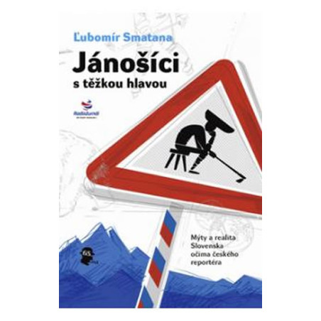 Jánošíci s těžkou hlavou