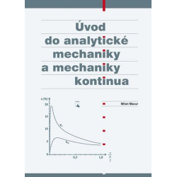 Úvod do analytické mechaniky a mechaniky