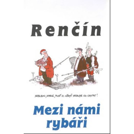 Mezi námi rybáři