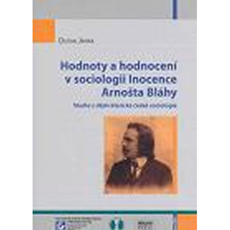 Hodnoty a hodnocení v sociologii Inocenc