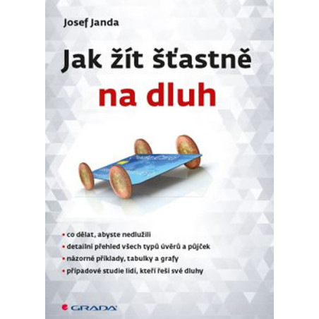 Jak žít šťastně na dluh