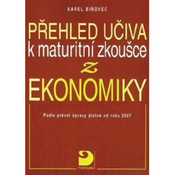 Přehled učiva k maturitní zkoušce z ekonomiky - 3. vydání