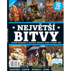 Největší bitvy - Ucelené informace o slavných střetech, které utvářely svět