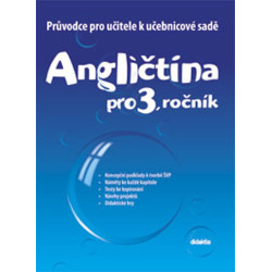 Průvodce k učebnicím AJ 3.roč. ZŠ
