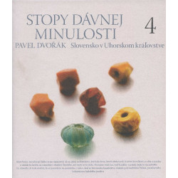 Stopy dávnej minulosti 4 (Slovensko v Uhorskom kráľovstve)