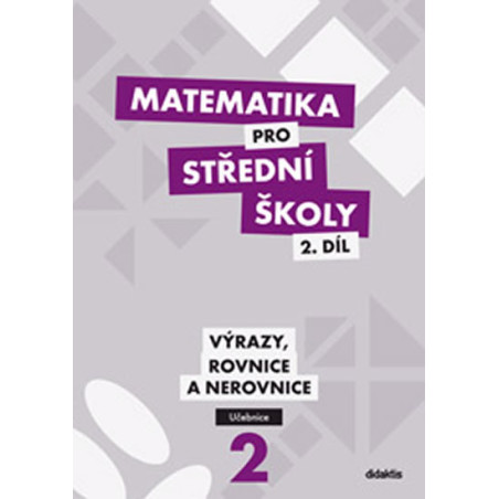 Matematika pro SŠ - 2. díl (učebnice)
