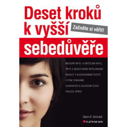 Deset kroků k vyšší sebedůvěře - Začněte si věřit!