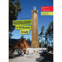 Rozhledny a ztracené hrady ČR 1. západ - 2.vydání