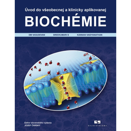 Úvod do všeobecnej a klinicky aplikovanej biochémie