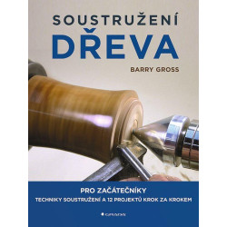 Soustružení dřeva pro začátečníky