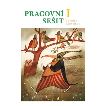 Pracovní sešit k učebnici Českého jazyka 4/I. díl