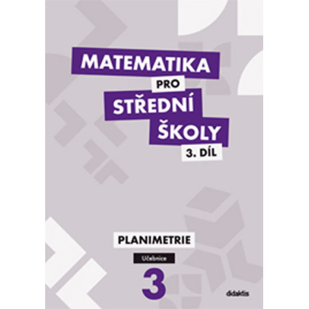Matematika pro SŠ - 3. díl (učebnice)