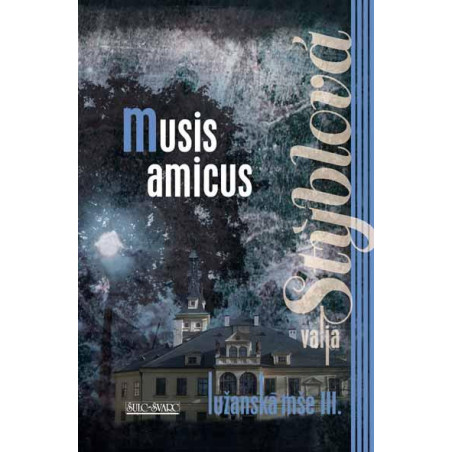 Lužanská mše III. - Musis amicus