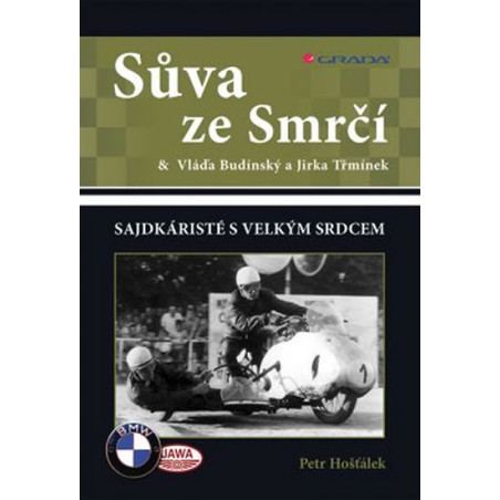 Sůva ze Smrčí & Vláďa Budínský a Jirka T