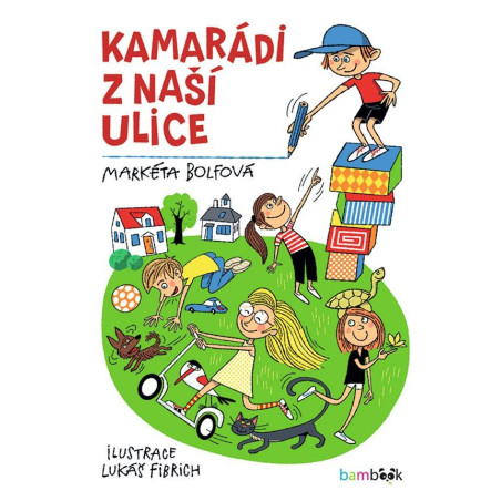 Kamarádi z naší ulice