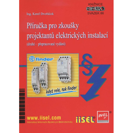 Příručka pro zkoušky projektantů elektrických instalací (druhé - přepracované vydání)