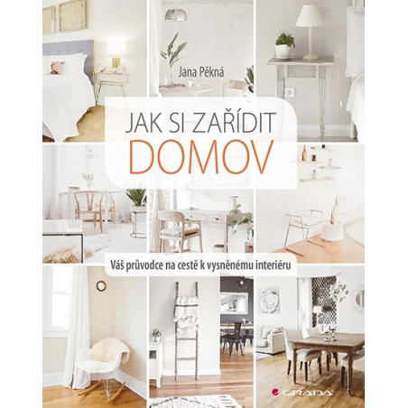 Jak si zařídit domov - Váš průvodce na c
