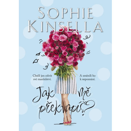 Jak mě překvapíš?