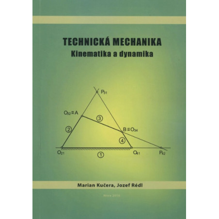 Technická mechanika - Kinematika a dynamika