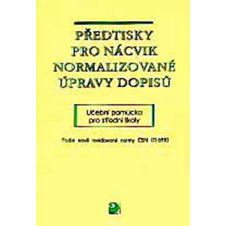 Předtisky pro nácvik normalizované úpravy dopisů
