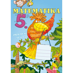 Matematika 5. roč. ZŠ - pracovní sešit