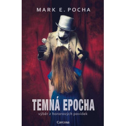 Temná epocha - Výběr z hororových povídek