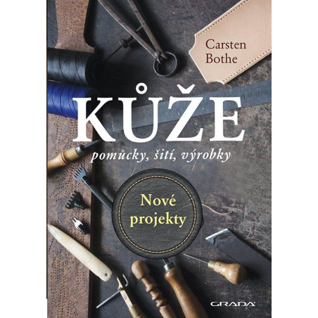 Kůže, pomůcky, šití, výrobky - Nové projekty