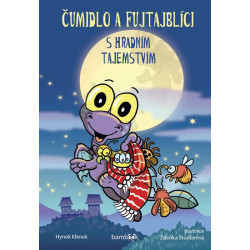 Čumidlo a fujtajblíci s hradním tajemstv