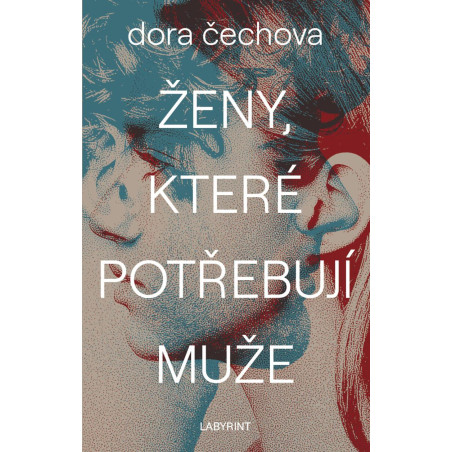 Ženy, které potřebují muže