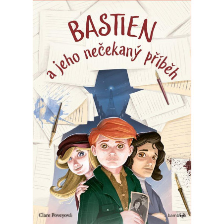 Bastien a jeho nečekaný příběh