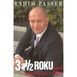 3 a 1/2 roku aneb americký sen v Česku