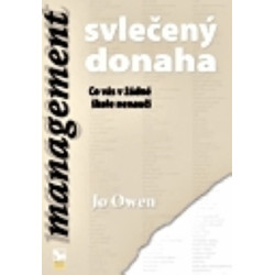 Management svlečený donaha - Co vás v žádné škole nenaučí