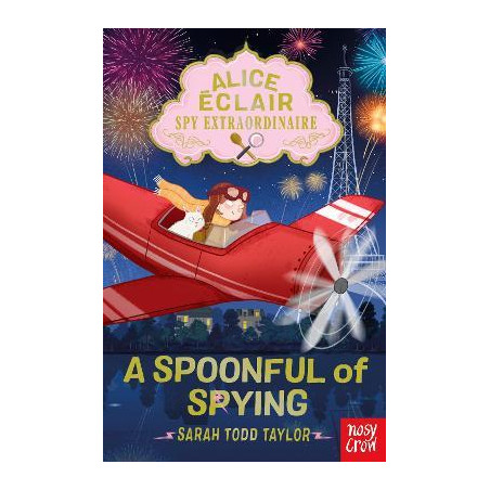 Alice Eclair, Spy Extraordinaire! A Spoonful of Spying