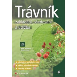 Trávník - Zakládání, ošetřování a údržba