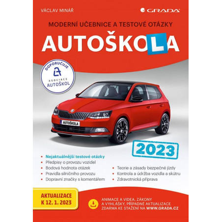 Autoškola 2023 - Moderní učebnice a testové otázky