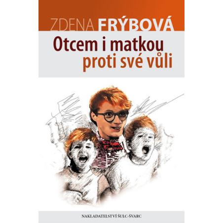 Otcem i matkou proti své vůli - 5.vydání