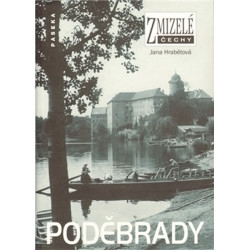 Zmizelé Čechy - Poděbrady