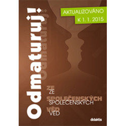 Odmaturuj! ze společenských věd - nové vydání k 1.1.2015-2.vydání
