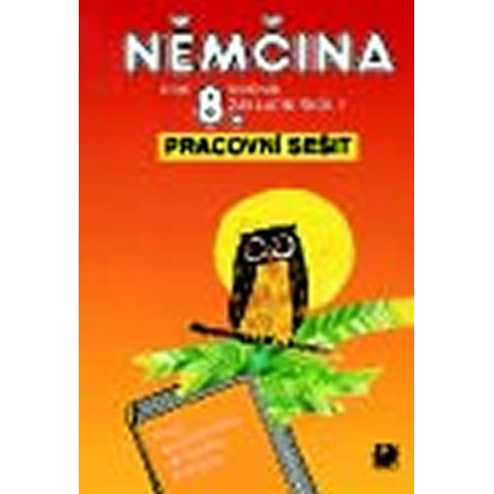 Němčina pro 8. ročník ZŠ - Pracovní sešit