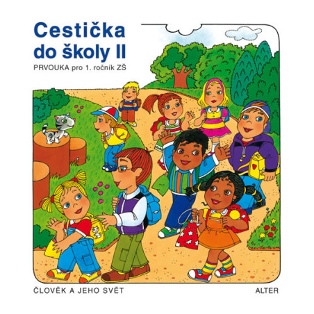 Cestička do školy II, Prvouka pro 1. ročník ZŠ školy II,