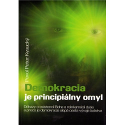 Demokracia je principiálny omyl