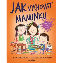 Jak vychovat maminku