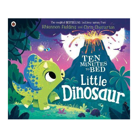Ten Minutes to Bed: Little Dinosaur