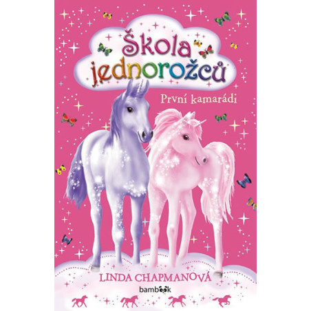 Škola jednorožců 1 - První kamarádi