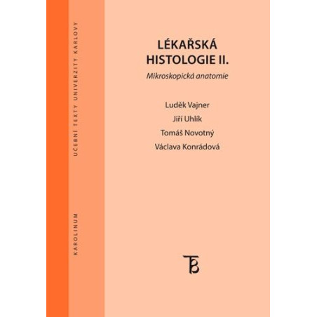 Lékařská histologie II. Mikroskopická anatomie