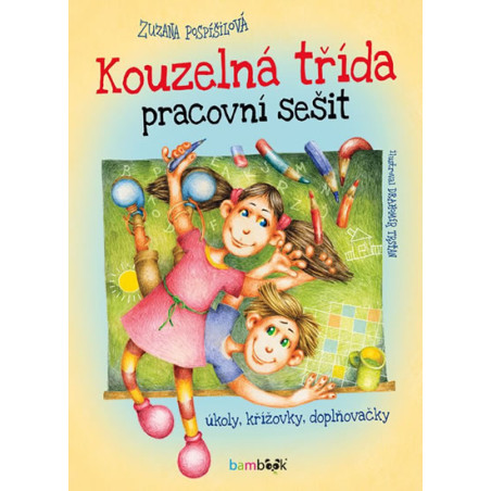 Kouzelná třída pracovní sešit - Úkoly, k