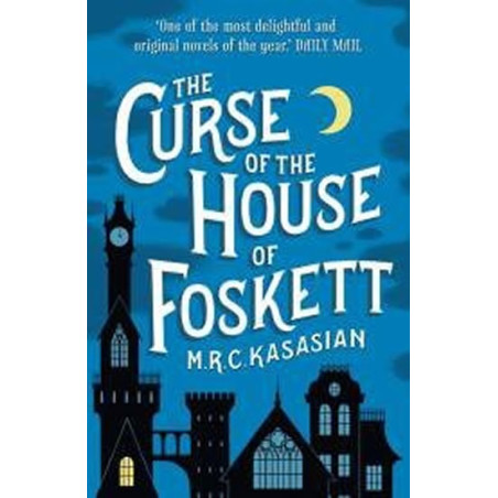 The Curse of teh House of Foskett (The Gower Street Detective series, Book 2)