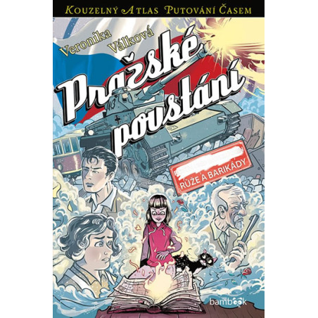 Pražské povstání - Růže a barikády