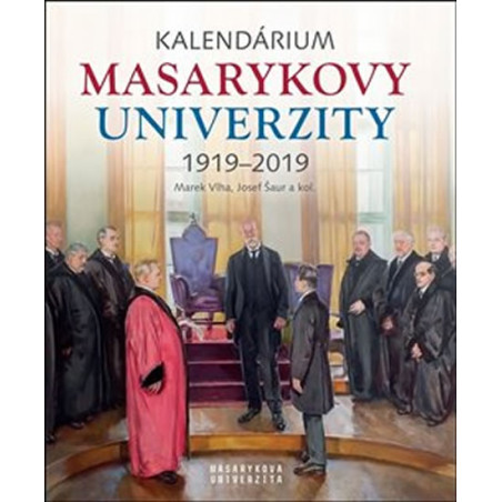 Kalendárium Masarykovy univerzity 1919-2